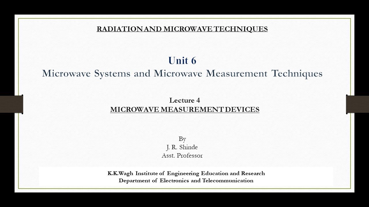 Microwave measurement devices: Slotted line, Tunable detector, Power meter, VSWR meter