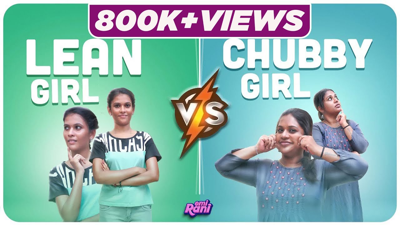 Chubby Girl Vs Lean Girl  | EMI Rani | ( Check Description👇)