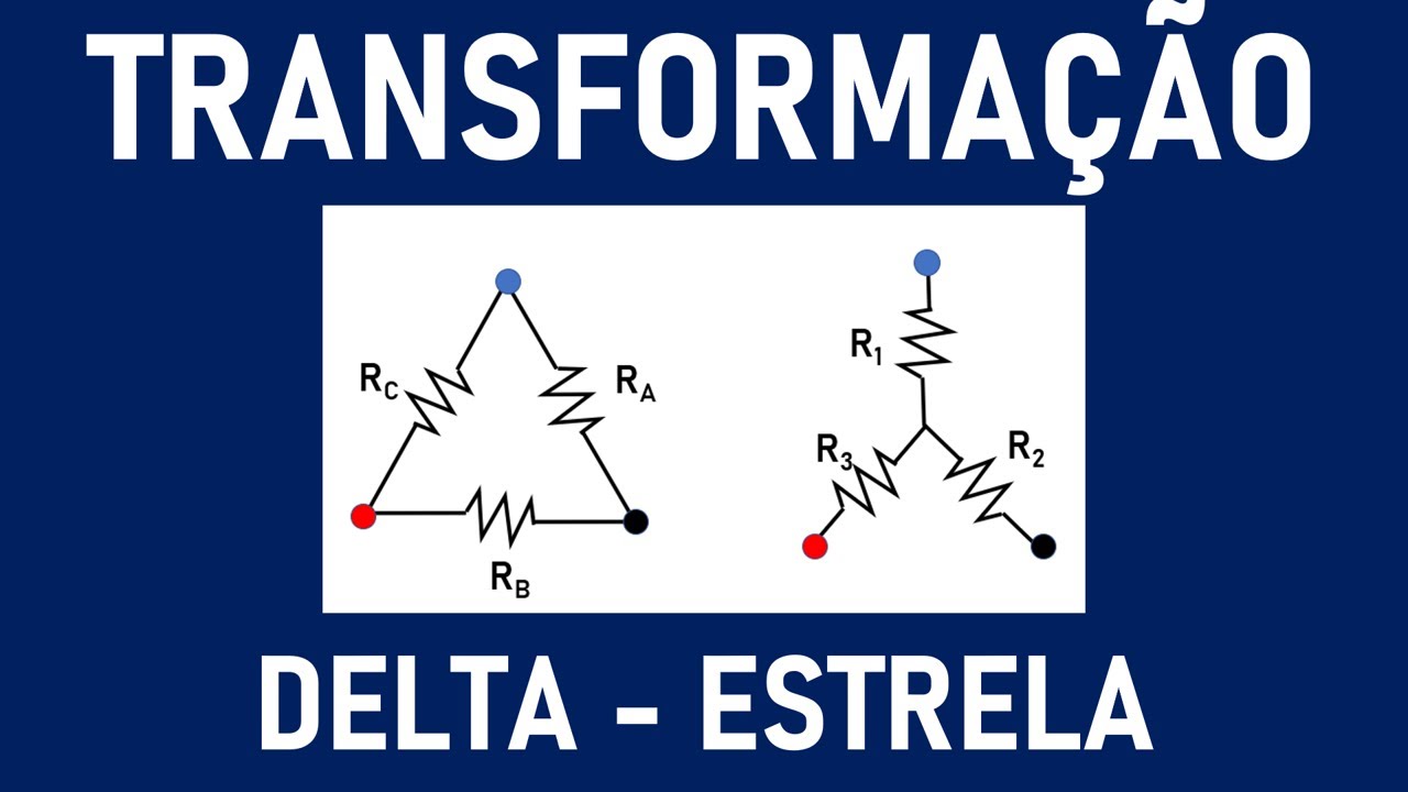 Transforma&ccedil;&atilde;o DELTA-ESTRELA em circuitos el&eacute;tricos