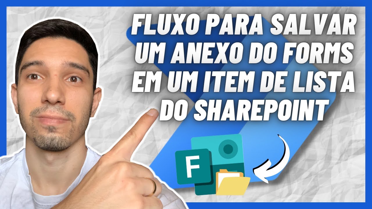 POWER AUTOMATE: COMO ENVIAR ANEXOS DO FORMS PARA UM ITEM DE LISTA DO SHAREPOINT