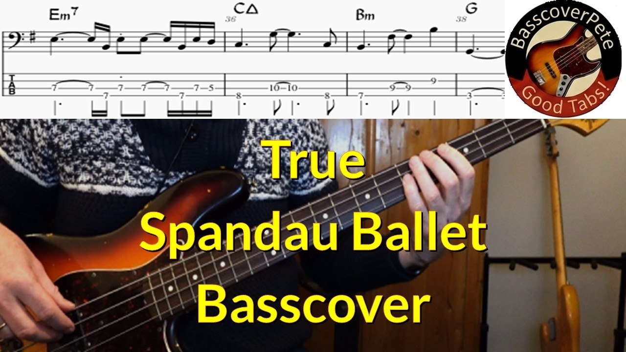 Spandau Ballet with True. Bass Cover Tabs Score Notation CHords Transcription