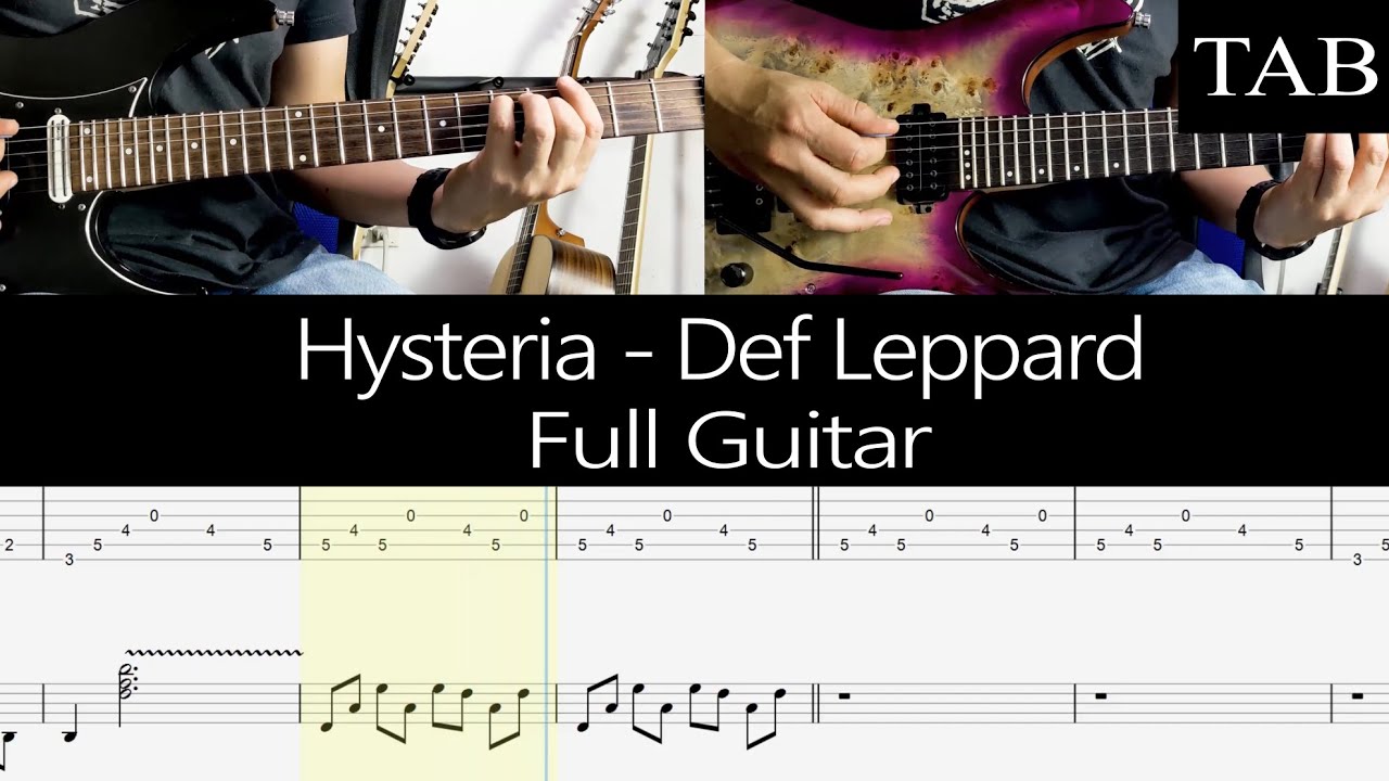 HYSTERIA - Def Leppard (Phil Collen & Steve Clark): FULL guitar cover + TAB