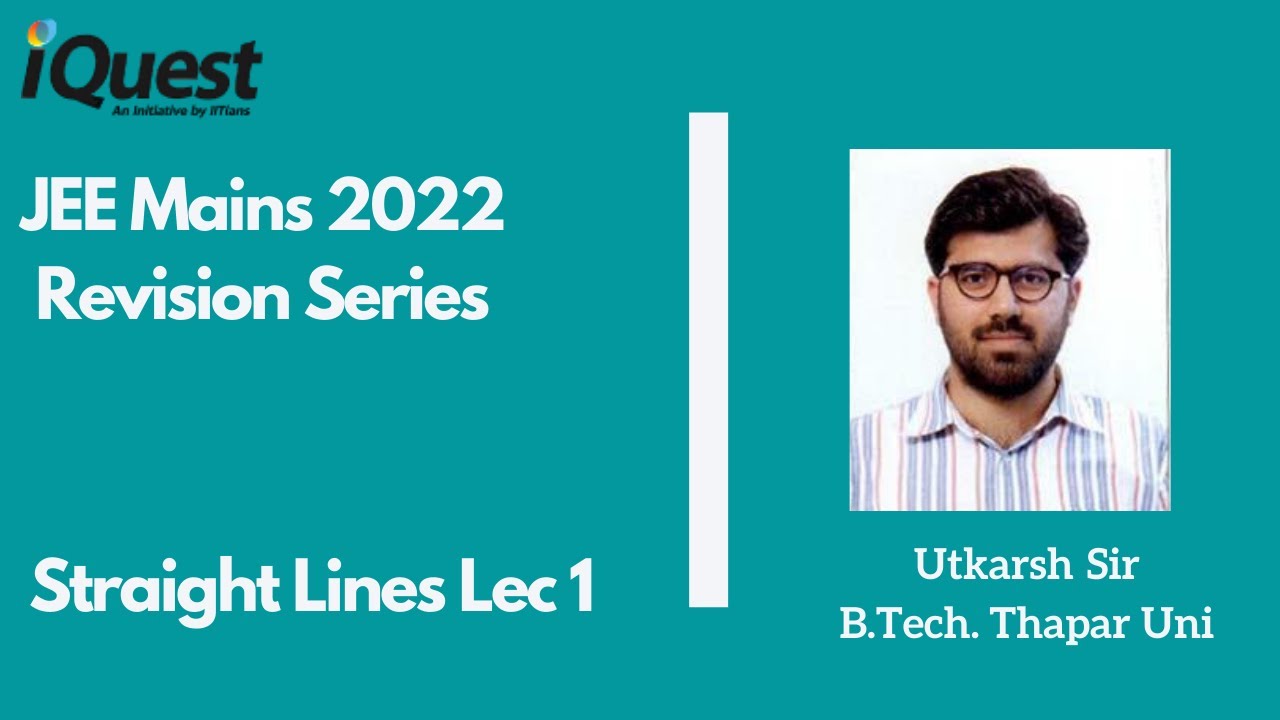 JEE Mains 2022 - Straight lines - Lecture 1