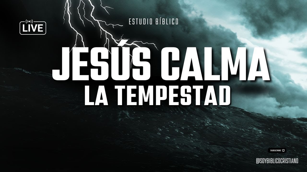 JES&Uacute;S CALMA LA TEMPESTAD | LUCAS 8:22-25 | GABRIEL LINARES