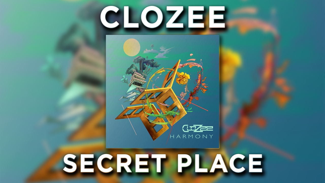 CloZee - Secret Place