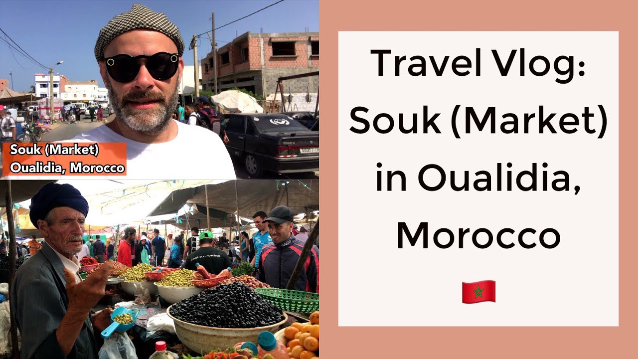 Travelling Morocco: Visiting the Souk (Market) in Oualidia