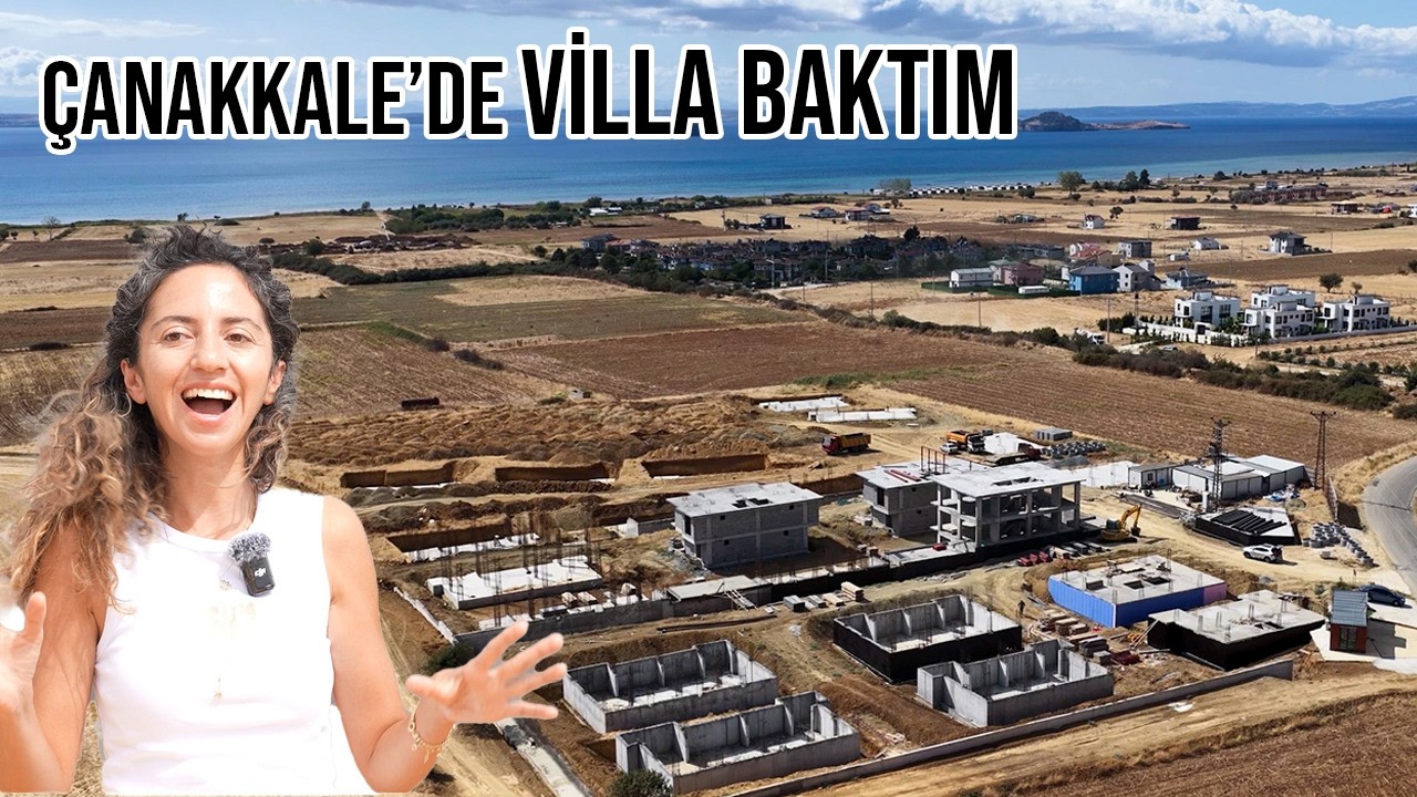 Villa Bakmaya Çanakkale Saroz Körfezine Geldim! | Bu evler TAM SİZLİK