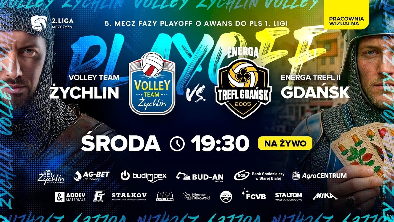 Playoff 2. Liga | Volley Team Żychlin - Energa Trefl II Gdańsk | mecz 5.