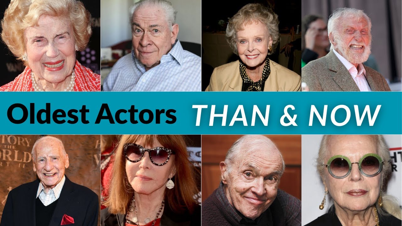 100+ Oldest Famous Actors Still Alive in 2025 | Then & Now Legendary Stars