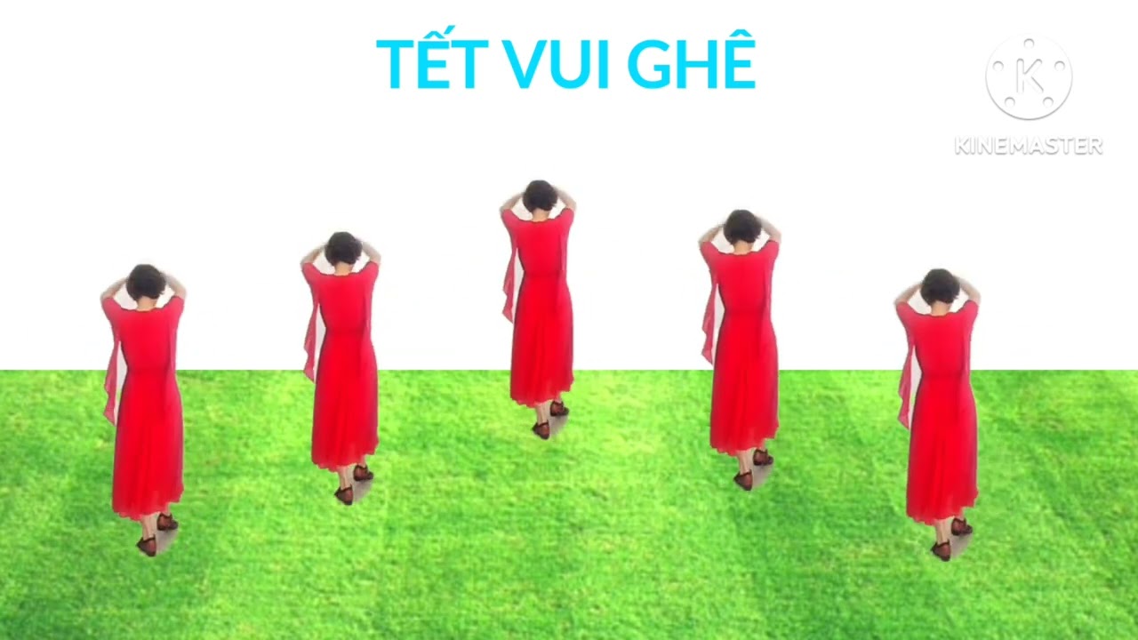 Bài nhảy Tết: Tết vui ghê/Biên đạo: Phạm Thị Lịch /Xem hướng dẫn dưới phần Mô tả