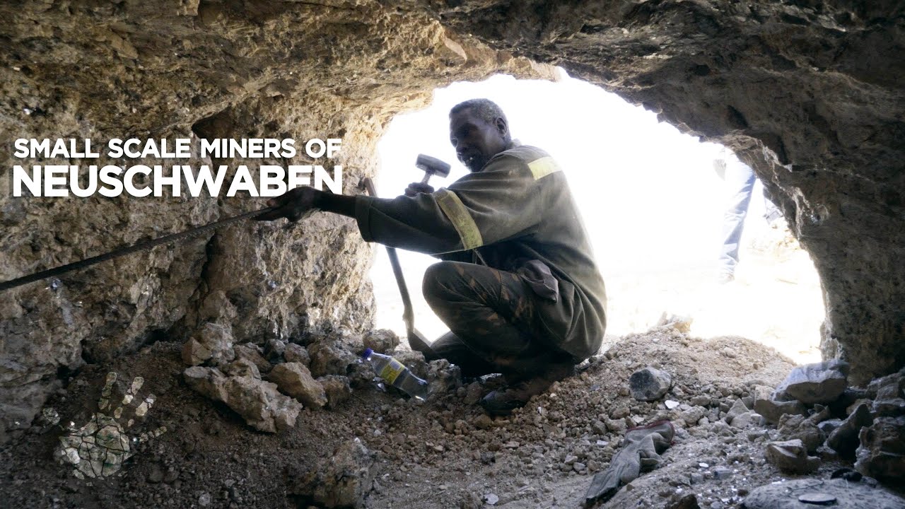 Namibia and The Small Scale Miners Of Neuschwaben
