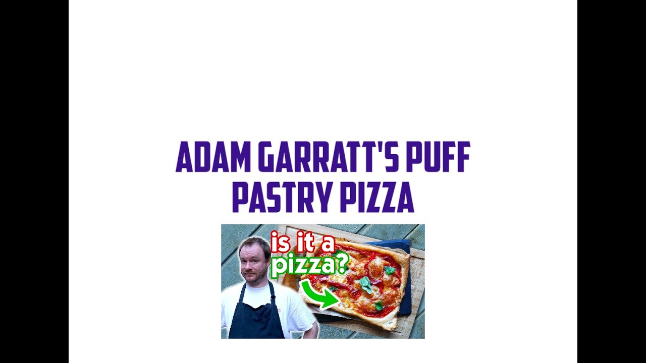 Adam Garratt's puff pastry pizza TANK style