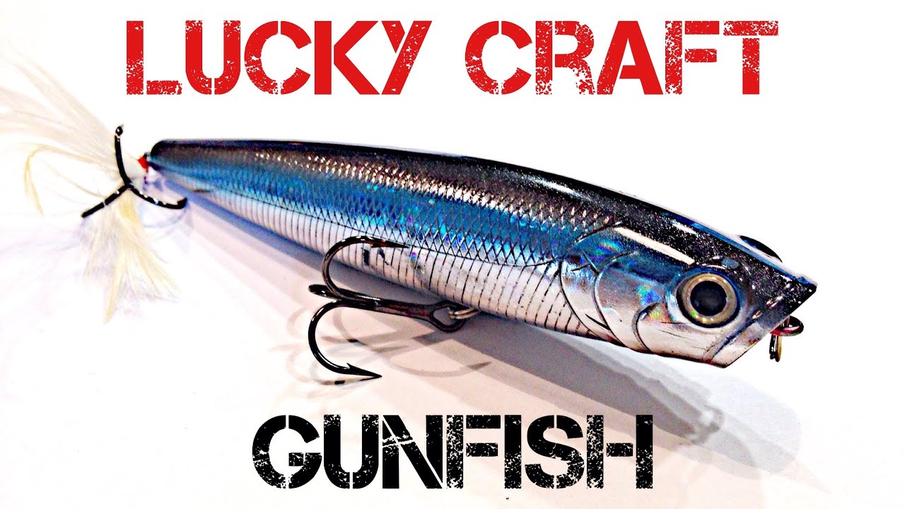 Lure Review- Lucky Craft Gunfish