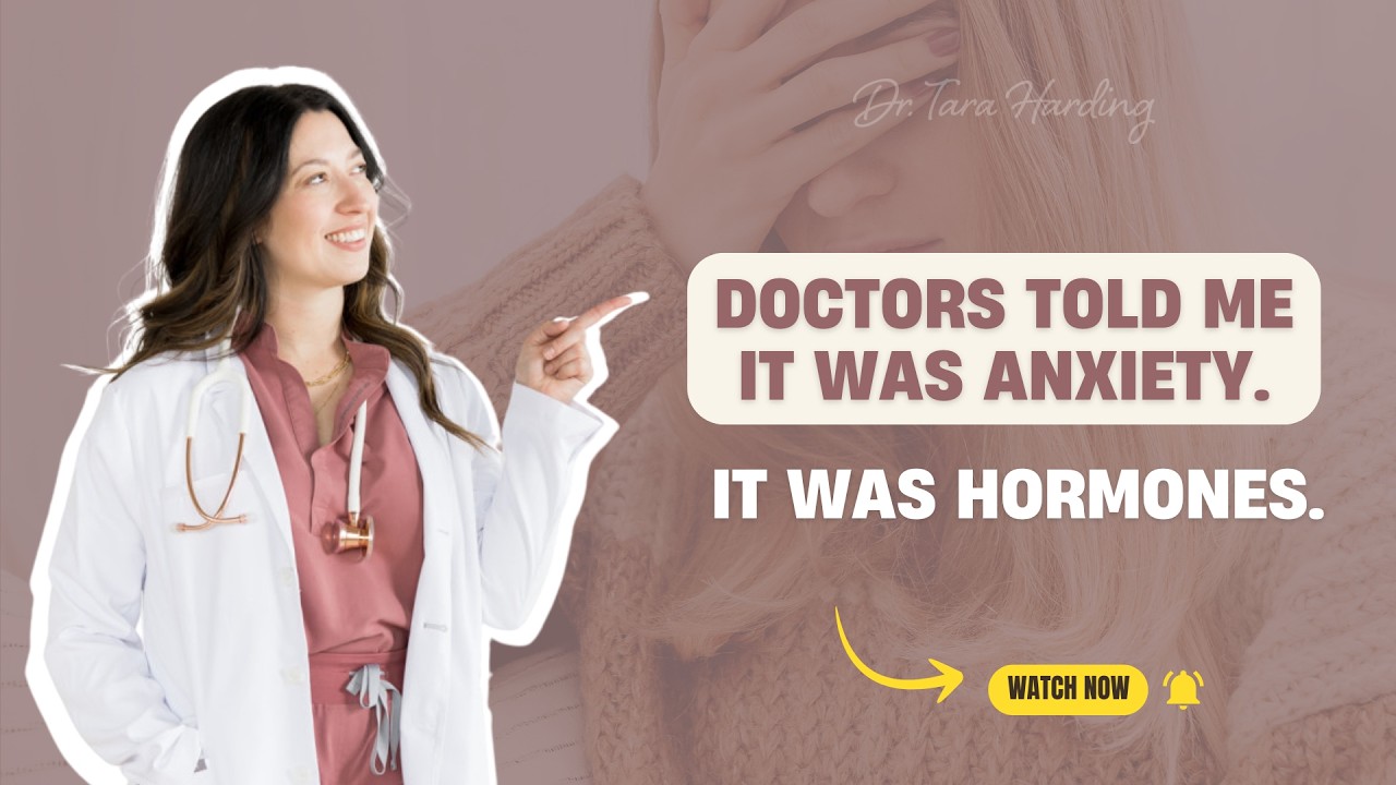 Doctors Told Me It Was Anxiety. It Was Hormones.