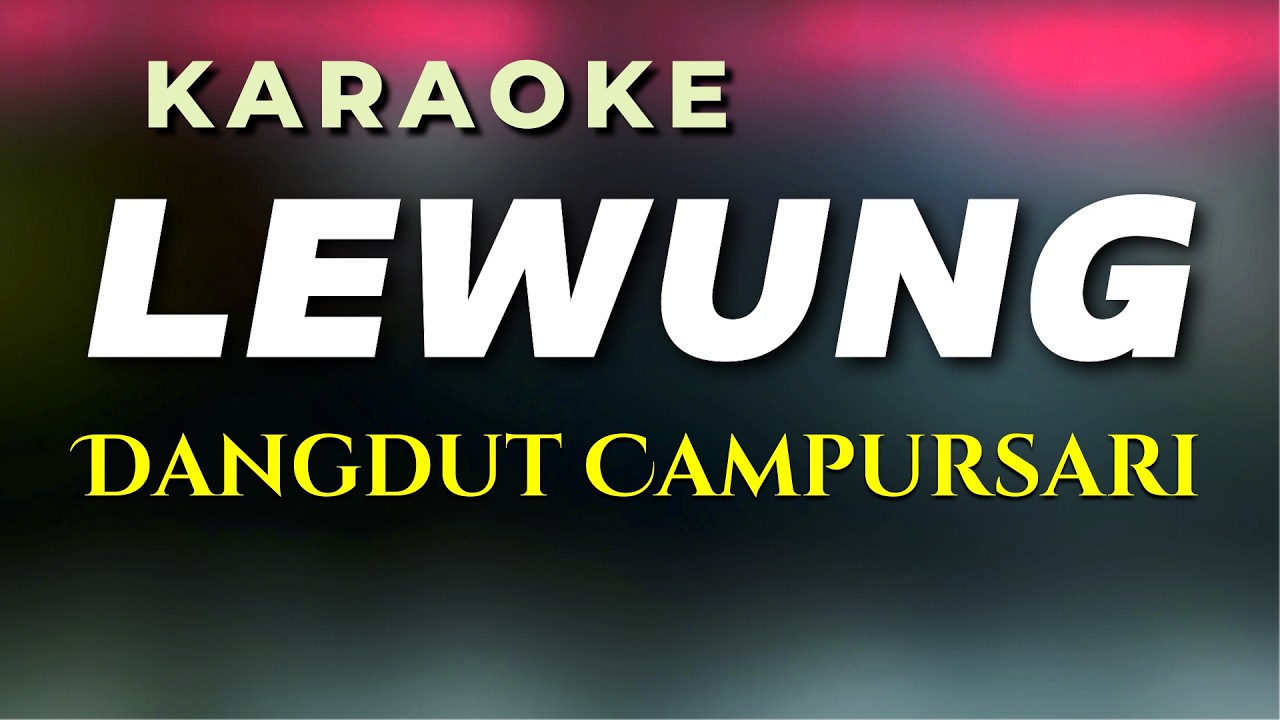 Lewung Karaoke Campursari set Gamelan Korg Pa600 + Lirik