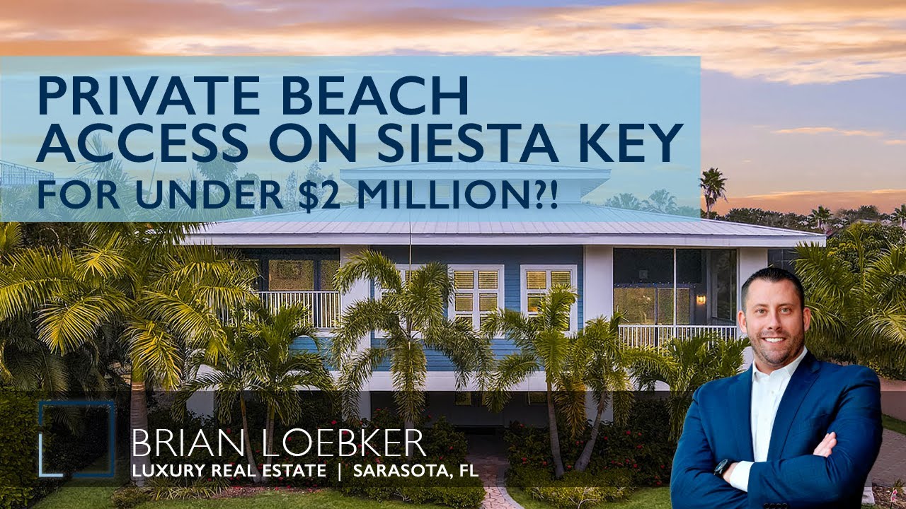 Siesta Key Home For Sale with Private Beach Access! - Jan. 2021