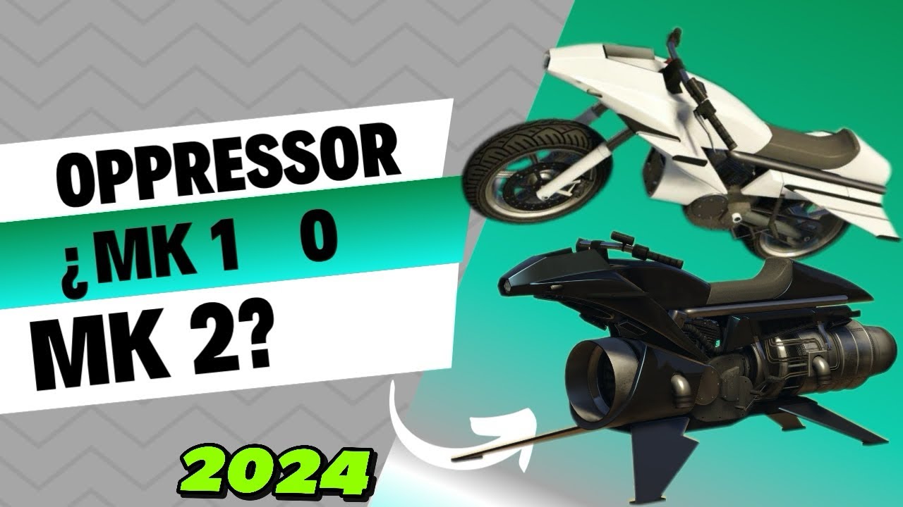 ¿Oppressor MK 1 vs MK 2? ¡La Comparativa Definitiva en GTA Online!2024 Actualizado