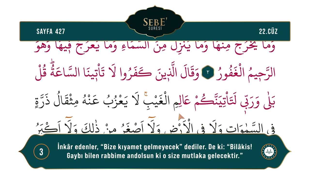 Diyanet Ok Takipli Hatim 22. Cüz - Kur'an-ı Kerim 427. Sayfa - Sebe' Suresi 1-7. Ayetler