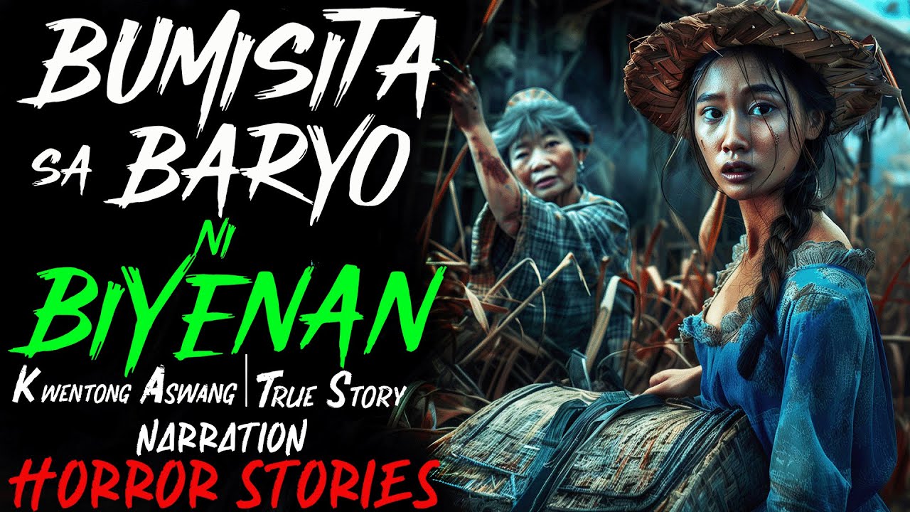 BUMISITA SA BARYO NI BIYENAN | Kwentong Aswang | True Story
