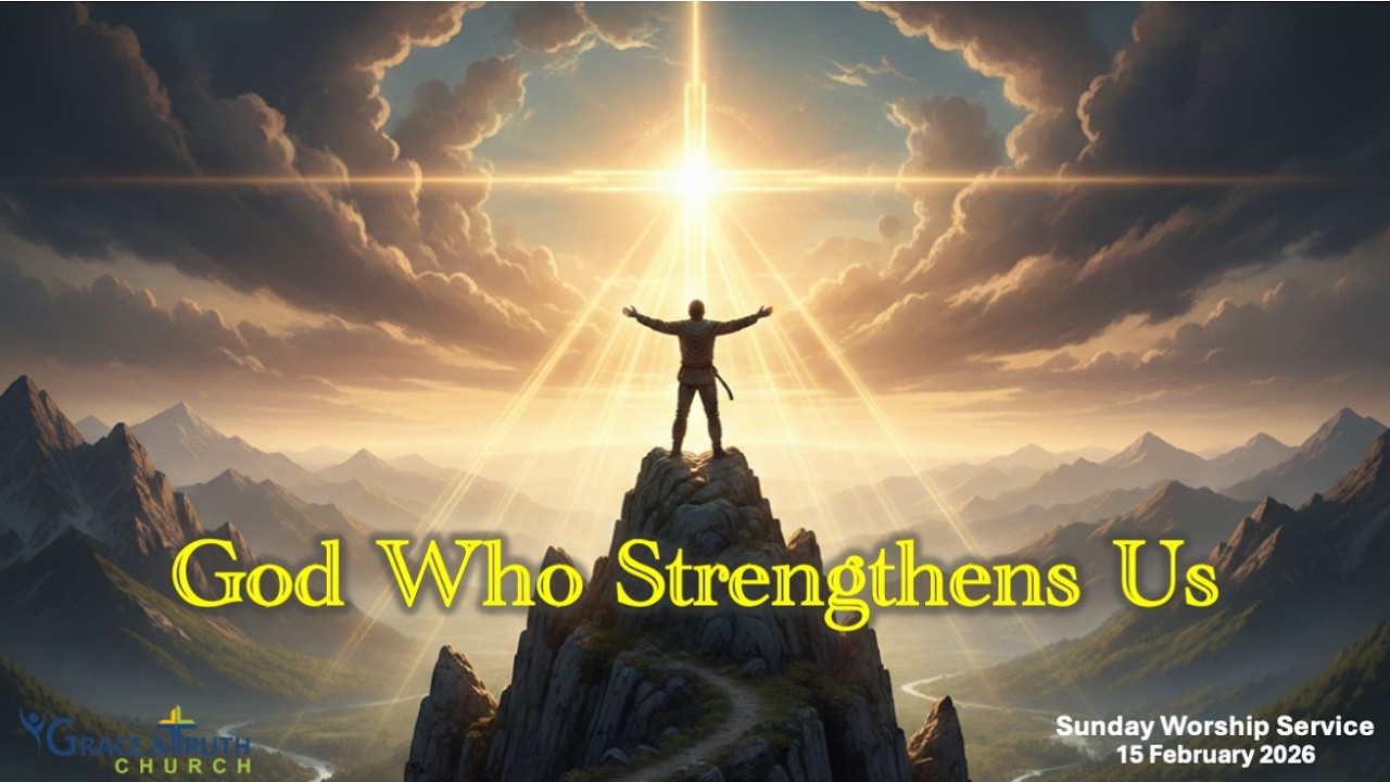 God Who Strengthens Us