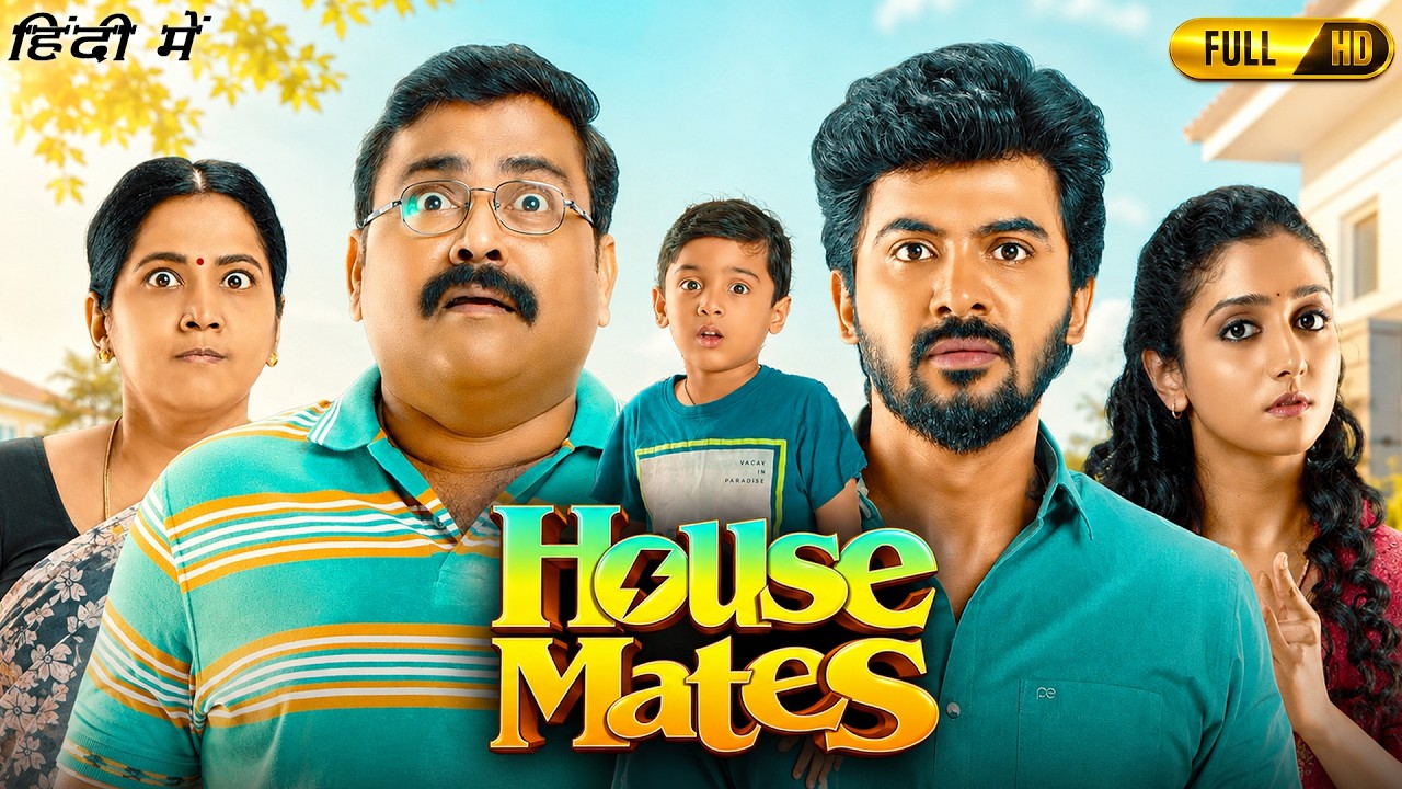 House Mates Full Movie In Hindi | Darshan, Aarsha Chandini, Kaali Venkat | Explanation & Breakdown