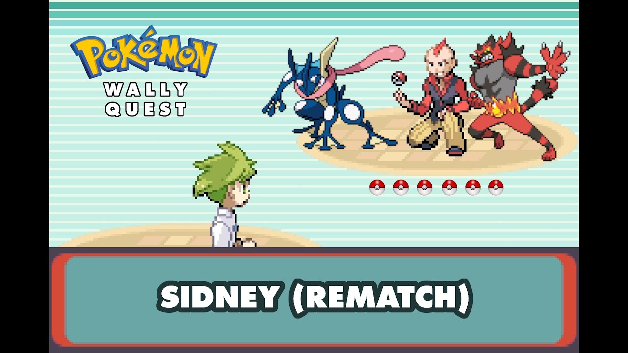 Pokemon Wally Quest - VS Elite 4 Sidney (Rematch)