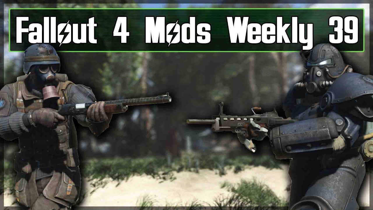 Guns, Guns, & More Guns! - Fallout 4 Mods Weekly 39
