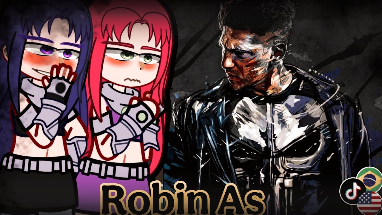 🇺🇲🇧🇷Teen Titans React to Robin As Justiceiro - Gacha React 