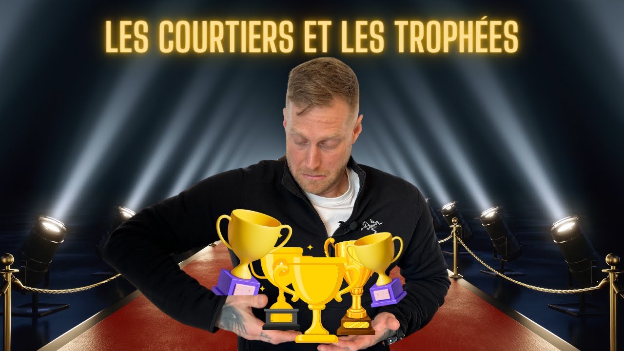 Les courtiers immobiliers et les trophées