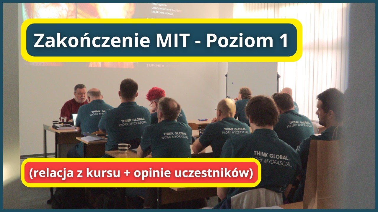 MIT - Poziom 1 zakończony! Pierwsza edycja w Polsce (relacja + opinie uczestnik&oacute;w)