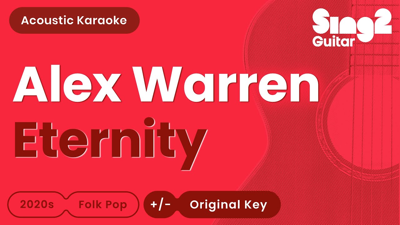 Alex Warren - Eternity (Acoustic Karaoke)
