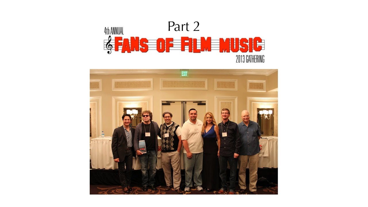 4th Annual Fans Of Film Music (Part 2)