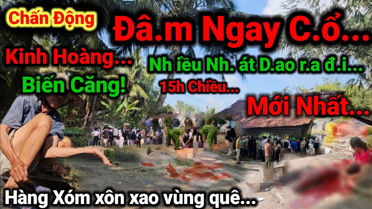 Biếnn Că ng xôn xao hàng xóm đến quá đông, vụ việc xuốnng tayy quá nhanh, r a đ i ớ n lạ nh...