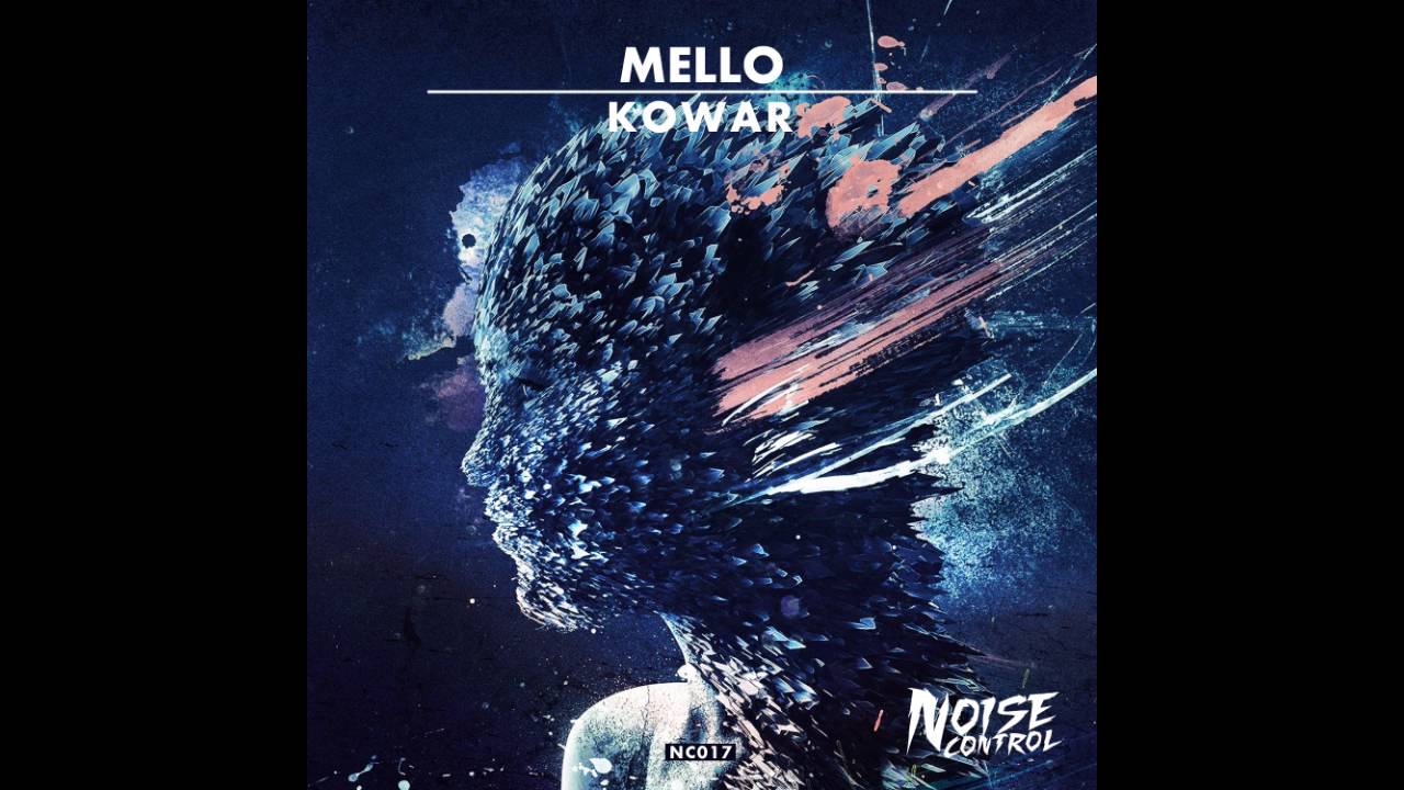 Mello - KOWAR (Original Mix)