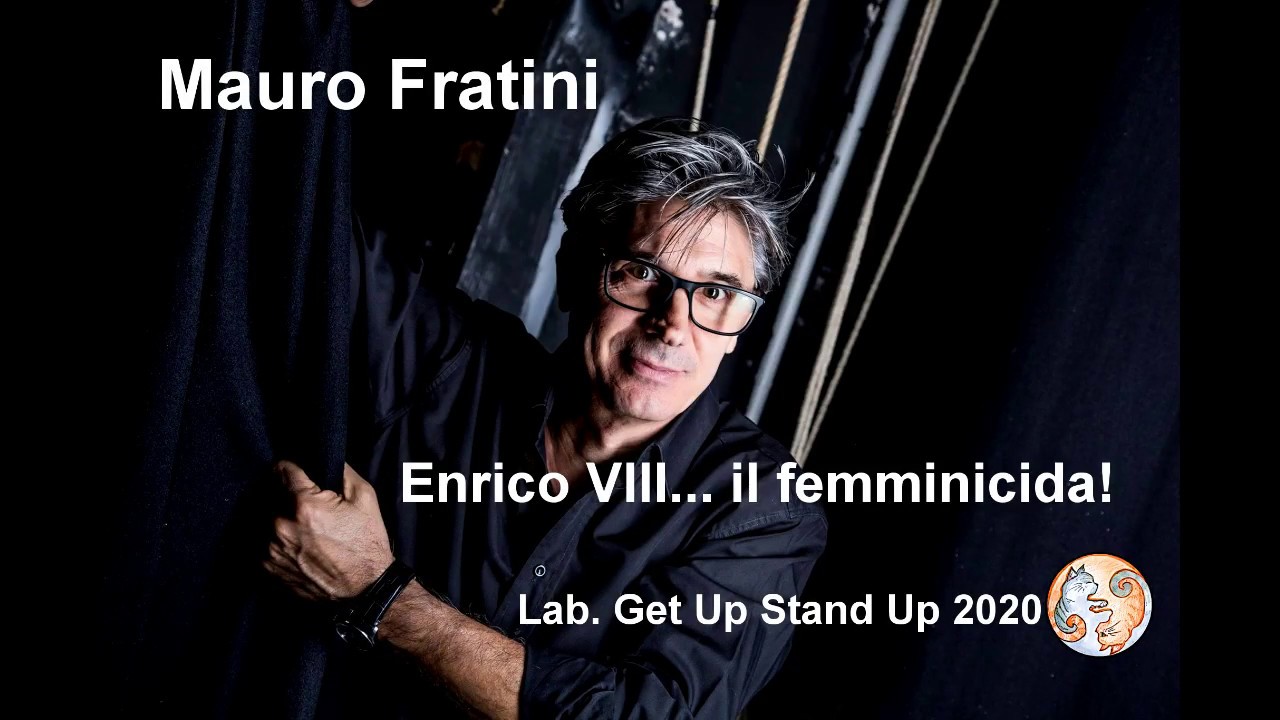 Enrico VIII Mauro Fratini 2020 #standupcomedy