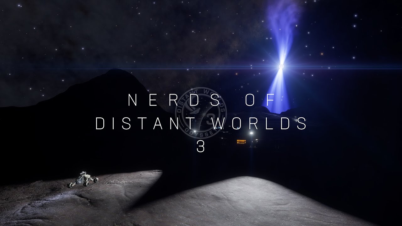 Getting My Bearings - Episode 2 - Nerds of Distant Worlds 3