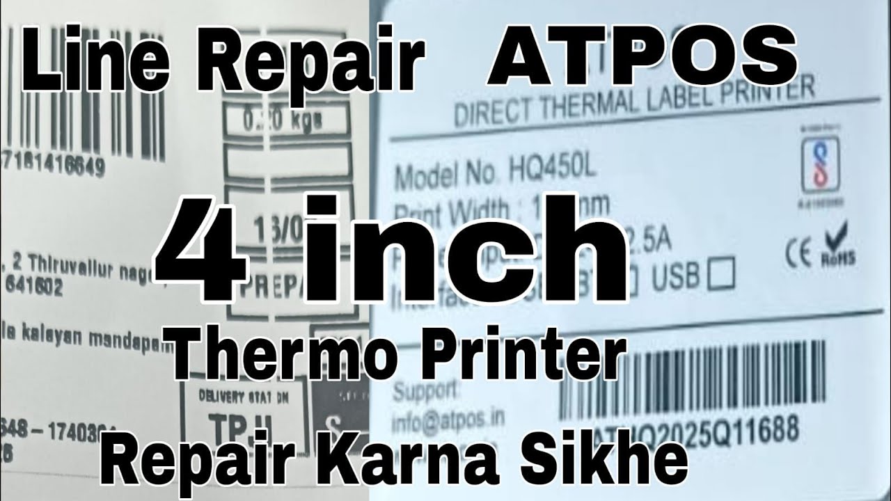 Thermo printer 4 inch Line Repair Had Change kaise karen ATPOS