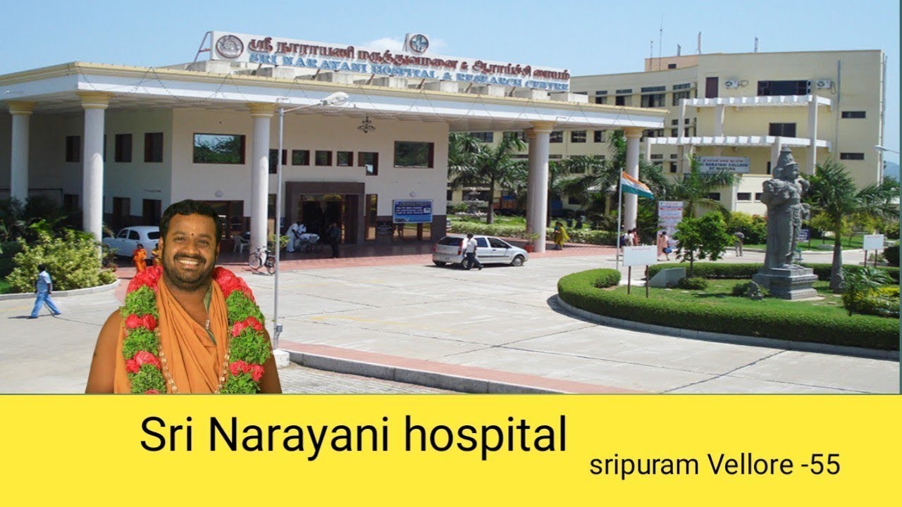 ভেলোর নারায়ণী হসপিটাল ।। Sri Narayani hospital ।। kolaveri volgs