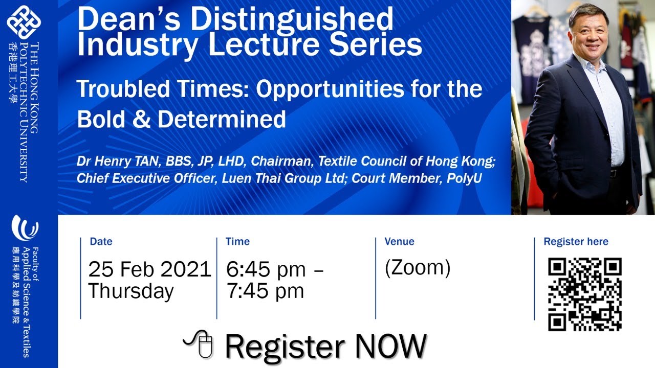 Dean’s Distinguished Industry Lecture Series by Dr Henry Tan, CEO of Luen Thai Group Ltd.