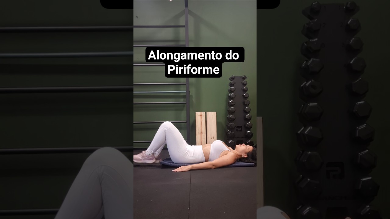 Alongamento  - Alongamento do Piriforme no Solo | Execução Correta 
