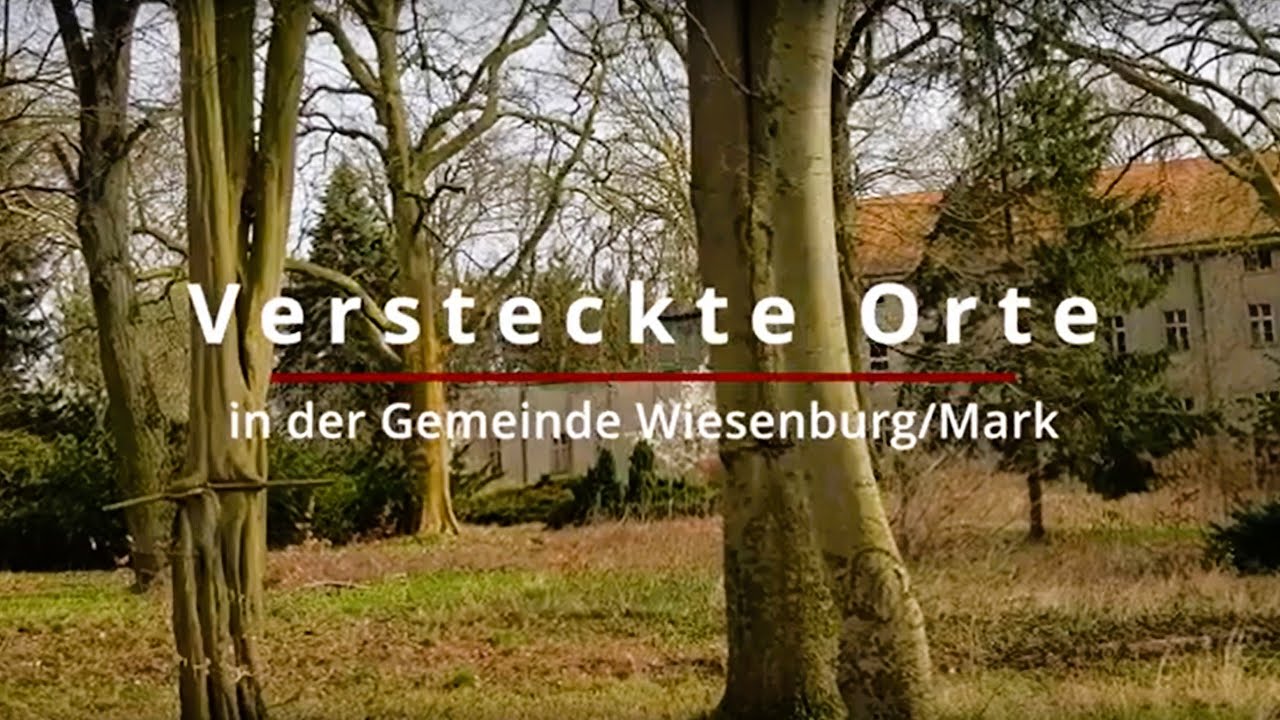 Versteckte Orte in der Gemeinde Wiesenburg/Mark