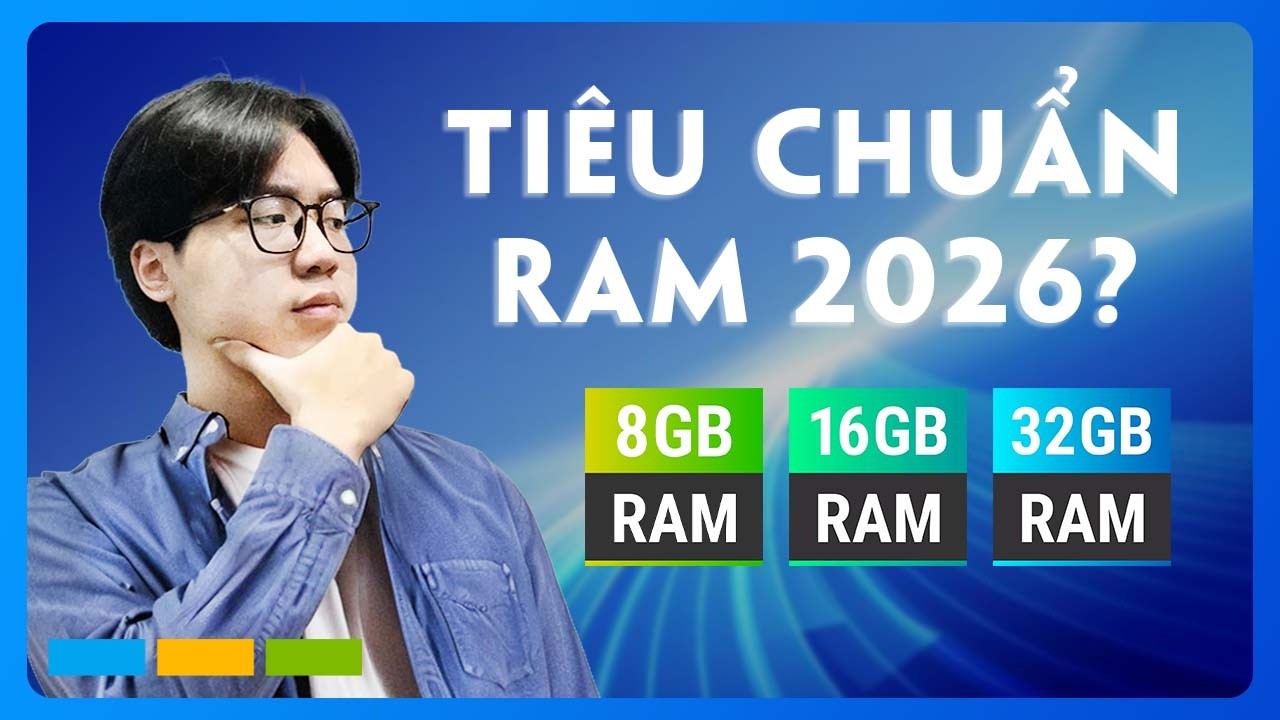 Tiêu chuẩn RAM cho Laptop Văn phòng 2026: Bao nhiêu là tối ưu trong thời điểm bão giá linh kiện?