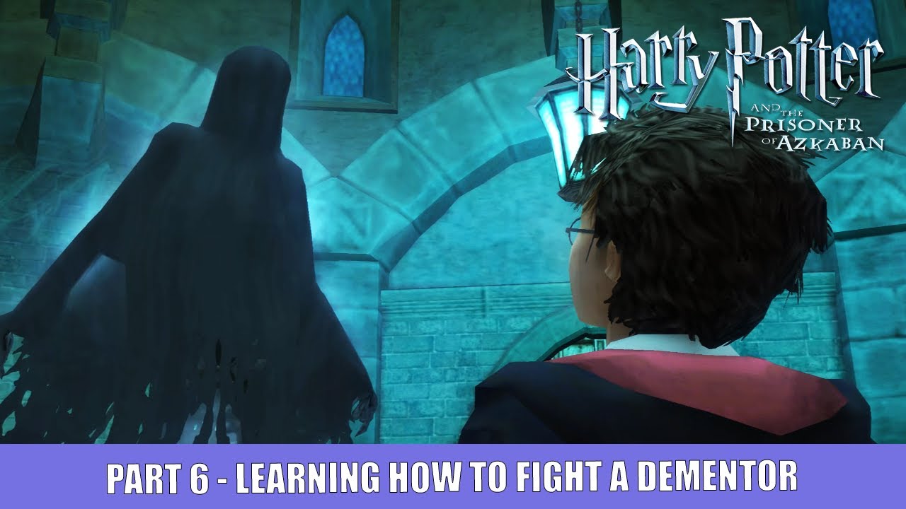 Harry Potter and the Prisoner of Azkaban - Part 6 - Learning How to Fight a Dementor