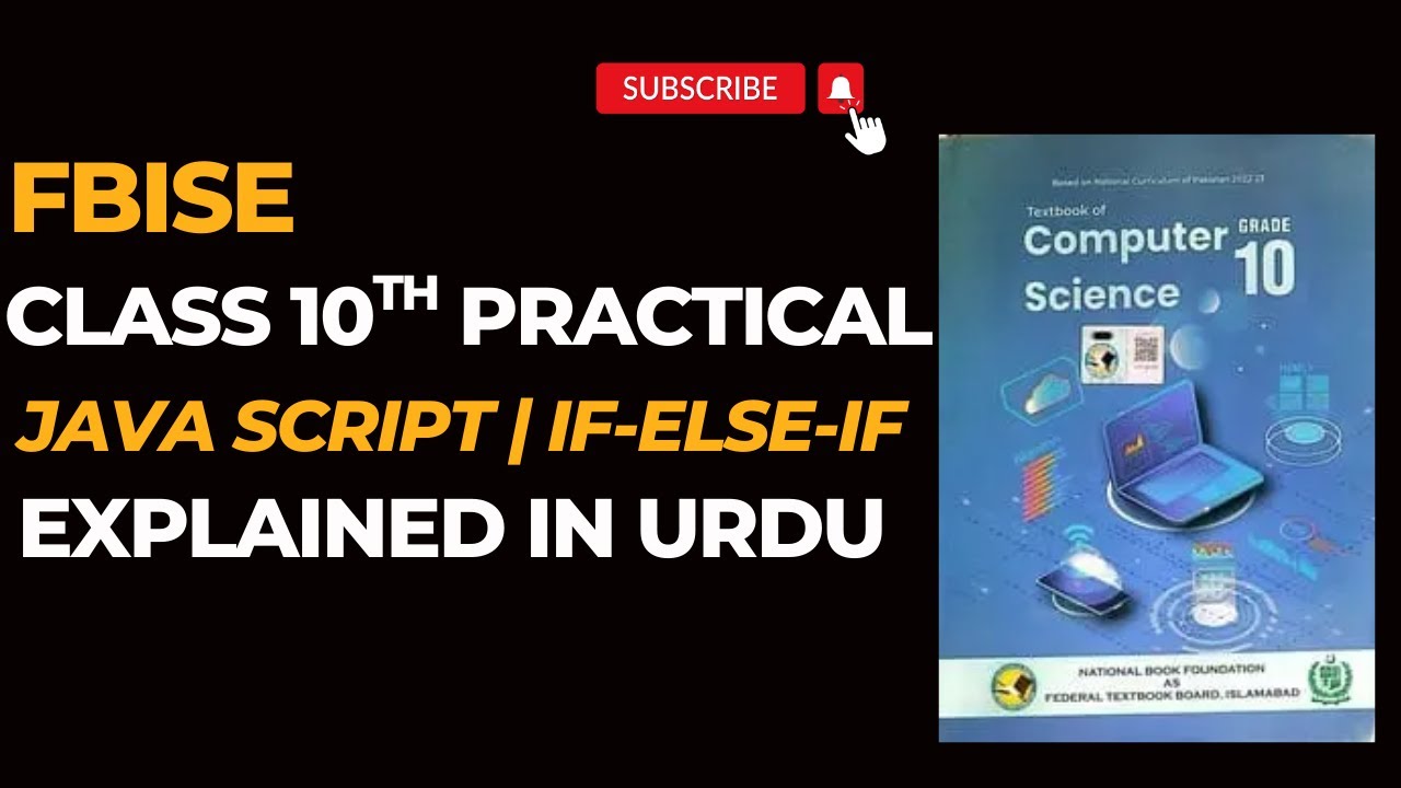 Class 10 Computer Science | Unit 3 Programming | JavaScript If Else If | Practical Implementation