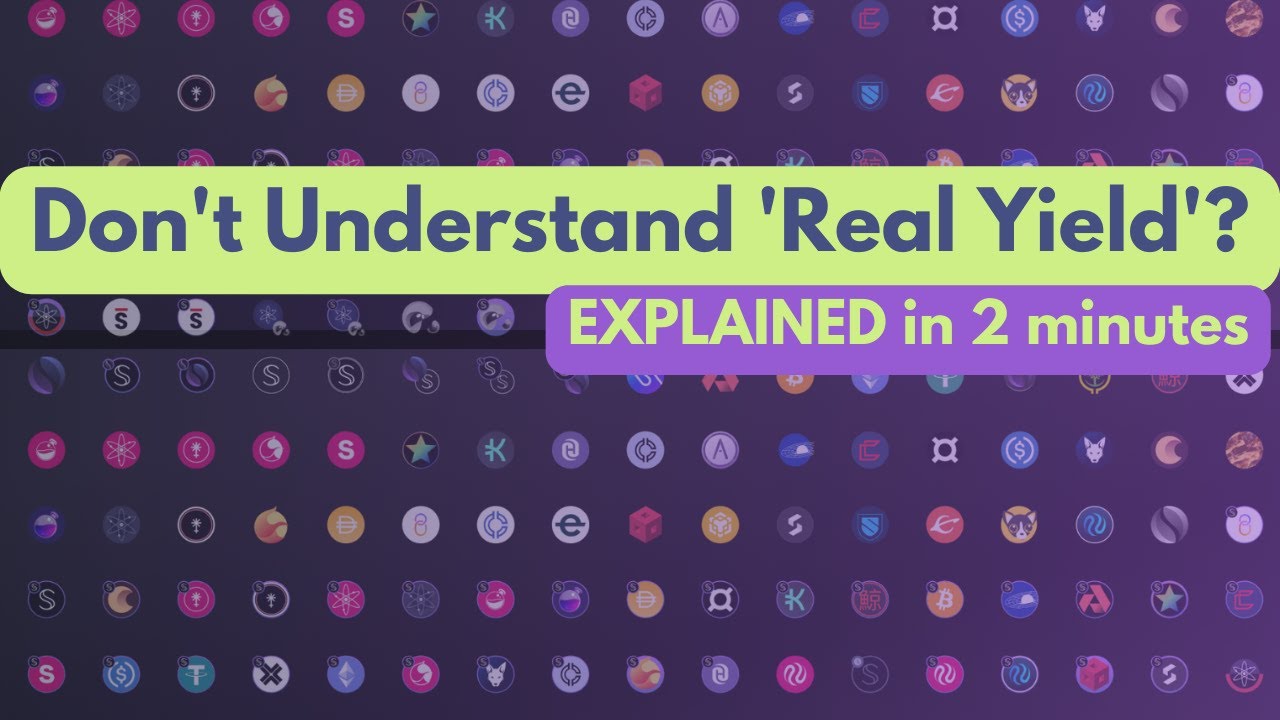 Real Yield Explained in 2 Minutes!