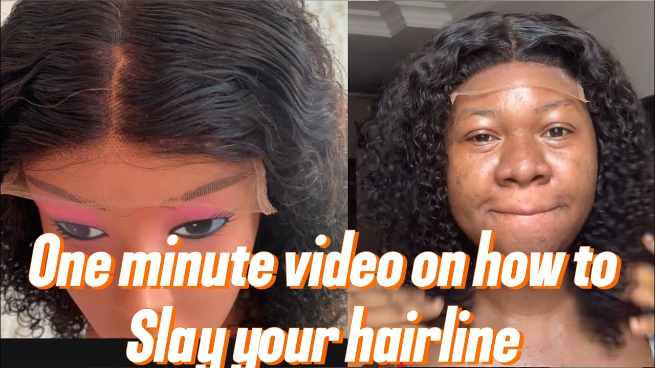 SLAY YOUR HAIRLINE ( ONE MINUTE VIDEO TEACHING YOU HOW TO CREATE A FINE HAIRLINE 