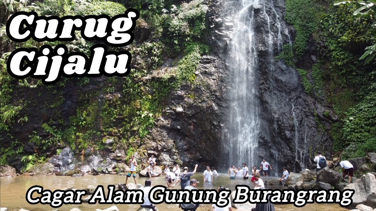 Curug Cijalu Touring Santai ke Cagar Alam Gunung burangrang