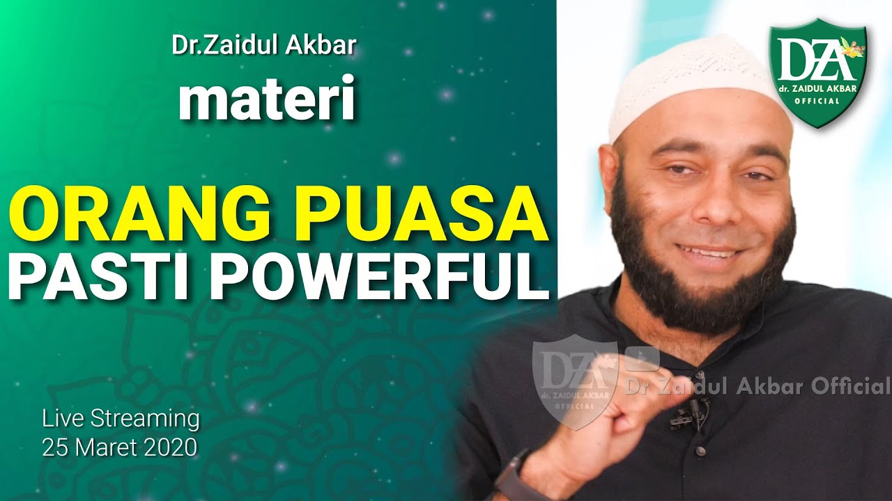 dr. Zaidul Akbar Official - Orang Puasa Pasti Powerful