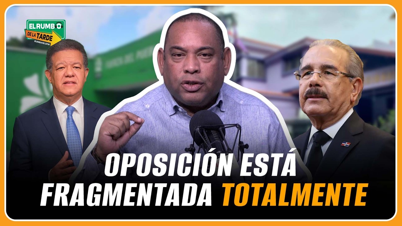 VIANNEY MARCELINO: LA OPOSICIÓN ESTÁ FRAGMENTADA TOTALMENTE | EL RUMBO DE LA TARDE