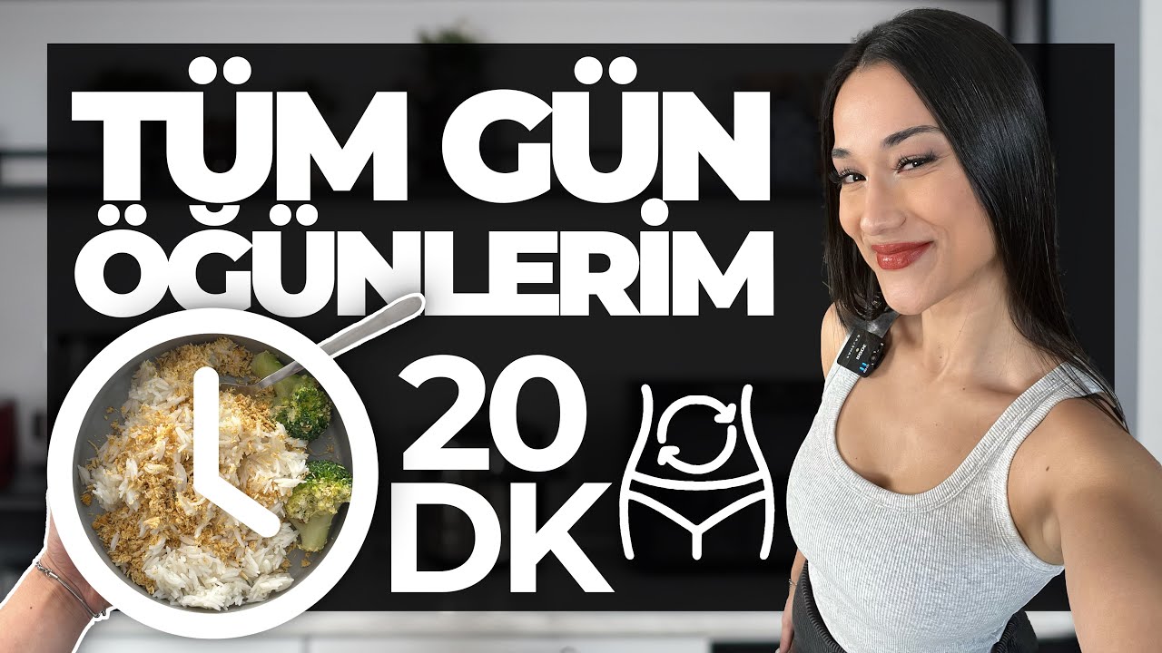 20 DAKİKA'DA TÜM GÜN MEAL PREP